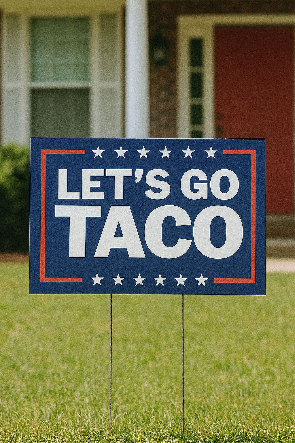 Let’s Go Taco Yard Sign
