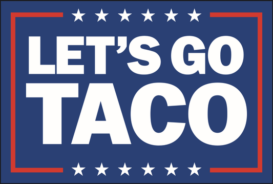 Let’s Go Taco Vinyl Stickers - 3”x2”
